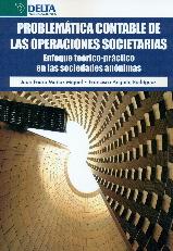 PROBLEMÁTICA CONTABLE DE LAS OPERACIONES SOCIETARIAS | 9788416383191 | MUÑOZ MIGUEL, JUAN PEDRO/ANGUITA RODRÍGUEZ, FRANCISCA | Llibres Parcir | Librería Parcir | Librería online de Manresa | Comprar libros en catalán y castellano online