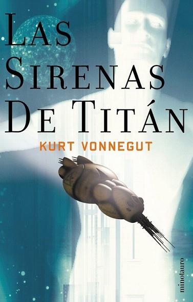LAS SIRENAS DE TITAN | 9788445075166 | KURT VONNEGUT | Llibres Parcir | Librería Parcir | Librería online de Manresa | Comprar libros en catalán y castellano online