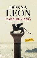 Carn de canó | 9788499306322 | Donna Leon | Llibres Parcir | Librería Parcir | Librería online de Manresa | Comprar libros en catalán y castellano online