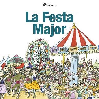 LA FESTA MAJOR | 9788429775976 | PILARÍN BAYÉS | Llibres Parcir | Llibreria Parcir | Llibreria online de Manresa | Comprar llibres en català i castellà online