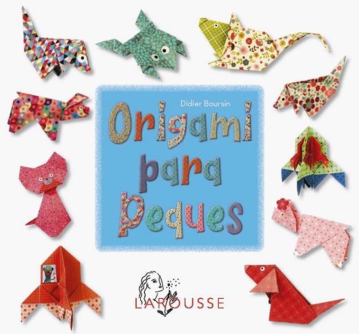 ORIGAMI PARA PEQUES | 9788410124257 | BOURSIN, DIDIER | Llibres Parcir | Librería Parcir | Librería online de Manresa | Comprar libros en catalán y castellano online