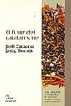 EL FUTUR DEL CATALANISME | 9788482564838 | CASASSAS | Llibres Parcir | Llibreria Parcir | Llibreria online de Manresa | Comprar llibres en català i castellà online