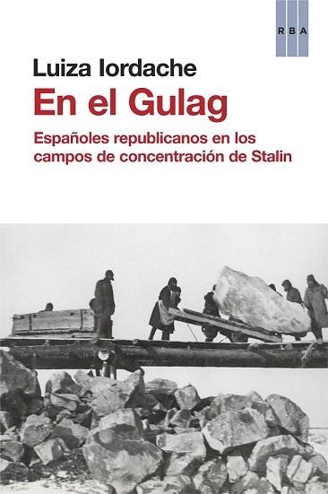 EN EL GULAG | 9788490562918 | IORDACHE CARSTEA, LUIZA | Llibres Parcir | Librería Parcir | Librería online de Manresa | Comprar libros en catalán y castellano online