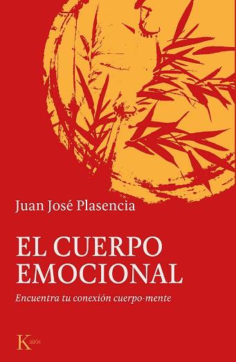 EL CUERPO EMOCIONAL | 9788499887180 | PLASENCIA NEGRÍN, JUAN JOSÉ | Llibres Parcir | Llibreria Parcir | Llibreria online de Manresa | Comprar llibres en català i castellà online