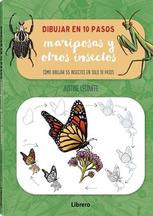 DIBUJAR MARIPOSAS Y OTROS INSECTOS EN 10 PASOS | 9789464991574 | LECOUFFE, JUSTINE | Llibres Parcir | Llibreria Parcir | Llibreria online de Manresa | Comprar llibres en català i castellà online