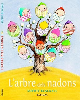L' ARBRE DEL NADONS | 9788416126361 | BLACKALL, SOPHIE | Llibres Parcir | Librería Parcir | Librería online de Manresa | Comprar libros en catalán y castellano online