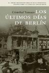 LOS ULTIMOS DIAS DE BERLIN | 9788483076828 | TAMAYO CRISTOBAL | Llibres Parcir | Llibreria Parcir | Llibreria online de Manresa | Comprar llibres en català i castellà online