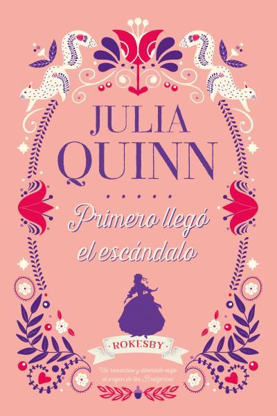 PRIMERO LLEGÓ EL ESCÁNDALO | 9788417421304 | QUINN, JULIA | Llibres Parcir | Librería Parcir | Librería online de Manresa | Comprar libros en catalán y castellano online