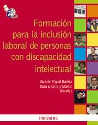 FORMACION PARA LA INCLUSION LABORAL DE PERSONAS DISC INTELE | 9788436823257 | SARA DE MIGUEL BADESA ROSARIO CERRILLO MARTIN COORD | Llibres Parcir | Librería Parcir | Librería online de Manresa | Comprar libros en catalán y castellano online