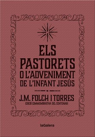 ELS PASTORETS O L'ADVENIMENT DE L'INFANT JESÚS | 9788424658892 | FOLCH I TORRES, JOSEP MARIA | Llibres Parcir | Llibreria Parcir | Llibreria online de Manresa | Comprar llibres en català i castellà online