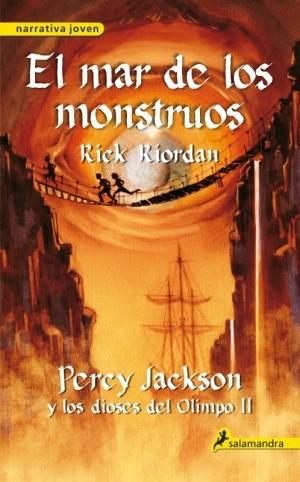 PERCY JACKSON 2 Y DIOSES DEL OLIMPO EL MAR DE LOS MONSTRUOS | 9788498382808 | RICK RIORDAN | Llibres Parcir | Librería Parcir | Librería online de Manresa | Comprar libros en catalán y castellano online
