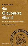 LA CLAVEGUERA MARRO | 9788494495434 | SUSO, ROGER | Llibres Parcir | Llibreria Parcir | Llibreria online de Manresa | Comprar llibres en català i castellà online