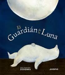 EL GUARDIÁN DE LA LUNA | 9788426146526 | ZOSIENKA | Llibres Parcir | Librería Parcir | Librería online de Manresa | Comprar libros en catalán y castellano online