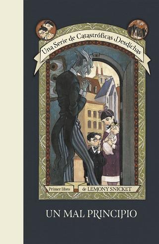 UN MAL PRINCIPIO (UNA SERIE DE CATASTRÓFICAS DESDICHAS 1) | 9788490437261 | SNICKET, LEMONY/HELQUIST, BRETT | Llibres Parcir | Llibreria Parcir | Llibreria online de Manresa | Comprar llibres en català i castellà online