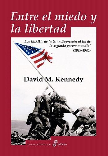 ENTRE EL MIEDO Y LA LIBERTAD | 9788435026468 | KENNEDY | Llibres Parcir | Librería Parcir | Librería online de Manresa | Comprar libros en catalán y castellano online