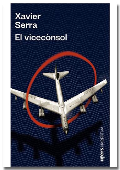 EL VICECÒNSOL | 9788418618215 | SERRA LABRADO, XAVIER | Llibres Parcir | Llibreria Parcir | Llibreria online de Manresa | Comprar llibres en català i castellà online