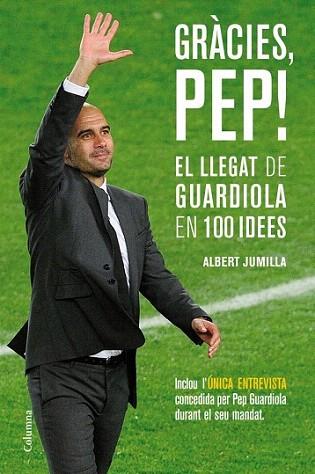 Gràcies, Pep! | 9788466415507 | Albert Jumilla | Llibres Parcir | Librería Parcir | Librería online de Manresa | Comprar libros en catalán y castellano online