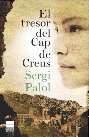 EL TRESOR DEL CAP DE CREUS | 9788493897840 | SERGI PALOL | Llibres Parcir | Librería Parcir | Librería online de Manresa | Comprar libros en catalán y castellano online