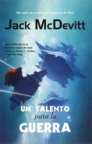 UN TALENTO PARA LA GUERRA | 9788498006315 | MCDEVITT JACK | Llibres Parcir | Llibreria Parcir | Llibreria online de Manresa | Comprar llibres en català i castellà online