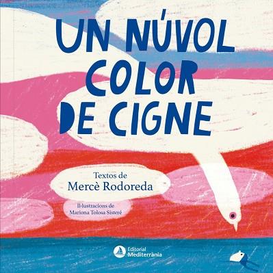 UN NÚVOL COLOR DE CIGNE | 9791388106170 | MERCÈ RODOREDA, MERCÈ RODOREDA | Llibres Parcir | Llibreria Parcir | Llibreria online de Manresa | Comprar llibres en català i castellà online