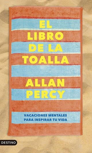 EL LIBRO DE LA TOALLA | 9788423365159 | PERCY, ALLAN | Llibres Parcir | Librería Parcir | Librería online de Manresa | Comprar libros en catalán y castellano online