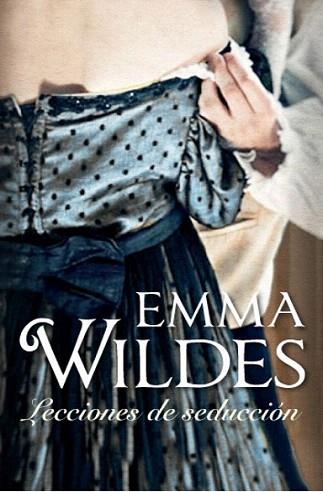 LECCIONES DE SEDUCCION col cisne | 9788499088594 | EMMA WILDES | Llibres Parcir | Llibreria Parcir | Llibreria online de Manresa | Comprar llibres en català i castellà online