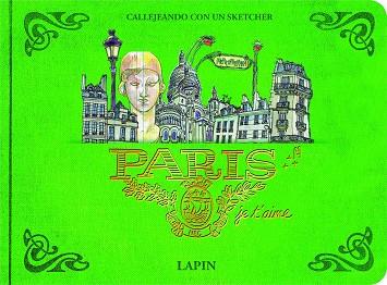 PARIS JE T´AIME | 9788416504350 | LAPIN | Llibres Parcir | Librería Parcir | Librería online de Manresa | Comprar libros en catalán y castellano online
