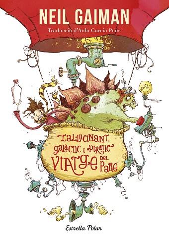 L'AL·LUCINANT, GALÀCTIC I PIRÀTIC VIATGE DEL PARE | 9788413898414 | GAIMAN, NEIL | Llibres Parcir | Librería Parcir | Librería online de Manresa | Comprar libros en catalán y castellano online