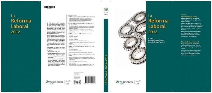 La reforma laboral 2012 | 9788499544335 | Ortega Prieto, Eduardo/Ortega Figueiral, Eduardo | Llibres Parcir | Librería Parcir | Librería online de Manresa | Comprar libros en catalán y castellano online