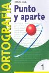 1 PUNTO Y APARTE | 9788478872473 | BELTRÁN BALAGUER, ÁNGELES ... [ET AL.] | Llibres Parcir | Librería Parcir | Librería online de Manresa | Comprar libros en catalán y castellano online