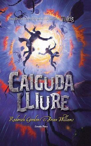 CAIGUDA LLIURE | 9788499320175 | GORDON RODERICK WOLLIAMS B | Llibres Parcir | Llibreria Parcir | Llibreria online de Manresa | Comprar llibres en català i castellà online