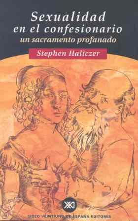 SEXUALIDAD EN EL CONFESIONARIO | 9788432309779 | HALICZER | Llibres Parcir | Librería Parcir | Librería online de Manresa | Comprar libros en catalán y castellano online