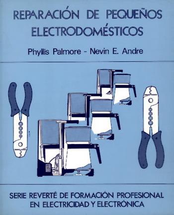 REPARACIONES PEQUEÐOS ELECTRODOMESTICOS | 9788429160741 | PALMORE | Llibres Parcir | Librería Parcir | Librería online de Manresa | Comprar libros en catalán y castellano online