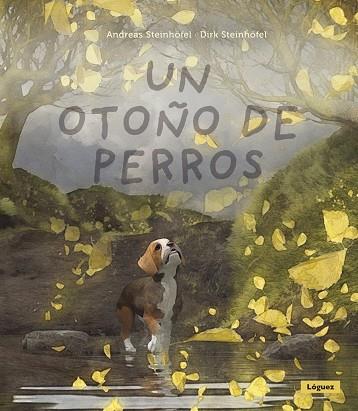 UN OTOÑO DE PERROS | 9788412975437 | STEINHOFEL, ANDREAS | Llibres Parcir | Llibreria Parcir | Llibreria online de Manresa | Comprar llibres en català i castellà online