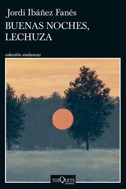 BUENAS NOCHES, LECHUZA | 9788411075701 | IBÁÑEZ FANÉS, JORDI | Llibres Parcir | Librería Parcir | Librería online de Manresa | Comprar libros en catalán y castellano online
