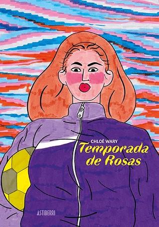 TEMPORADA DE ROSAS | 9788417575892 | WARY, CHLOÉ | Llibres Parcir | Llibreria Parcir | Llibreria online de Manresa | Comprar llibres en català i castellà online