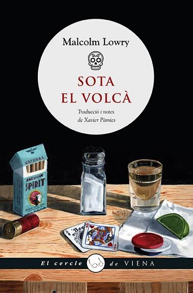 SOTA EL VOLCÀ | 9788483308950 | LOWRY, MALCOLM | Llibres Parcir | Librería Parcir | Librería online de Manresa | Comprar libros en catalán y castellano online