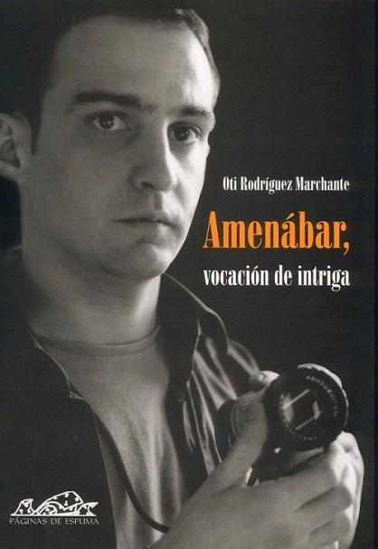 AMENABAR VOCACION DE INTRIGA | 9788495642080 | OTI RODRIGUEZ MARCHANTE | Llibres Parcir | Llibreria Parcir | Llibreria online de Manresa | Comprar llibres en català i castellà online