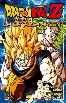 DRAGON BALL Z: LA BATALLA ARDENT | 9788416308969 | TORIYAMA, AKIRA | Llibres Parcir | Librería Parcir | Librería online de Manresa | Comprar libros en catalán y castellano online