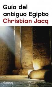 GUIA DEL ANTIGUO EGIPTO | 9788408048077 | JACQ CHRISTIAN | Llibres Parcir | Llibreria Parcir | Llibreria online de Manresa | Comprar llibres en català i castellà online