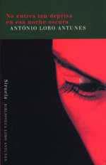 NO ENTRES TAN DEPRISA EN ESA NOCHE OSCURA | 9788478446117 | LOBO ANTUNES | Llibres Parcir | Librería Parcir | Librería online de Manresa | Comprar libros en catalán y castellano online
