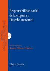 RESPONSABILIDAD SOCIAL DE LA EMPRESA Y DERECHO MERCANTIL | 9788498367454 | ALFONSO SANCHEZ R | Llibres Parcir | Librería Parcir | Librería online de Manresa | Comprar libros en catalán y castellano online