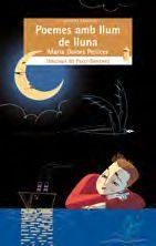 POEMES AMB LLUM DE LLUNA | 9788490267271 | PELLICER SÒRIA, MARIA DOLORS | Llibres Parcir | Librería Parcir | Librería online de Manresa | Comprar libros en catalán y castellano online