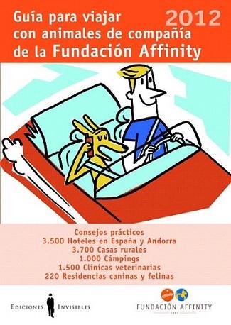 Guía para viajar con animales de compañía 2012 | 9788493910686 | Fundación Affinity | Llibres Parcir | Llibreria Parcir | Llibreria online de Manresa | Comprar llibres en català i castellà online