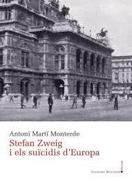 STEFAN ZWEIG I ELS SUICIDIS D'EUROPA | 9788417833312 | MARTI MONTERDE, ANTONI | Llibres Parcir | Llibreria Parcir | Llibreria online de Manresa | Comprar llibres en català i castellà online