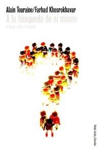 A LA BUSQUEDA DE SI MISMO | 9788449311963 | TOURAINE | Llibres Parcir | Llibreria Parcir | Llibreria online de Manresa | Comprar llibres en català i castellà online