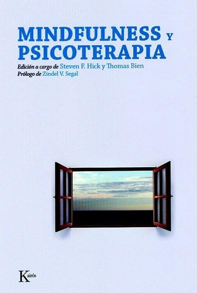 MINDFULNESS Y PSICOTERAPIA | 9788472457140 | HICK | Llibres Parcir | Llibreria Parcir | Llibreria online de Manresa | Comprar llibres en català i castellà online