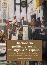 DICCIONARIO POLITICO Y SOCIAL DEL SIGLO XIX ESPAÐOL | 9788420686035 | FERNANDEZ | Llibres Parcir | Llibreria Parcir | Llibreria online de Manresa | Comprar llibres en català i castellà online