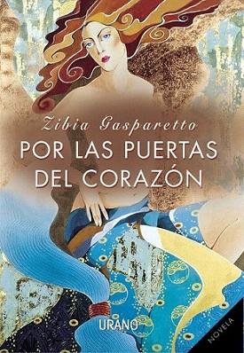 POR PUERTAS CORAZON | 9788479532734 | GASPARETTO | Llibres Parcir | Librería Parcir | Librería online de Manresa | Comprar libros en catalán y castellano online
