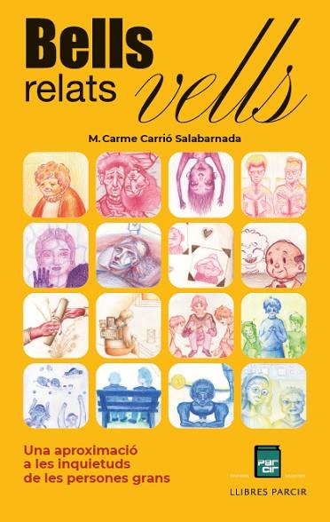 BELLS RELATS VELLS | 9791388199141 | M. CARME CARRIÓ SALABARNADA | Llibres Parcir | Librería Parcir | Librería online de Manresa | Comprar libros en catalán y castellano online
